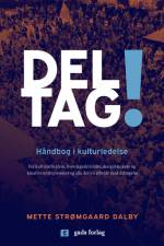 DELTAG! af Mette Strømgaard Dalby
