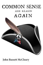 Common Sense and Reason Again af John Bassett Mccleary