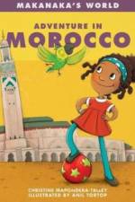 Adventure in Morocco af Christine Mapondera-Talley