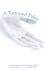 Tattooed Palm af Naomi L Carter