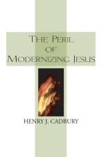 The Peril of Modernizing Jesus af PH D