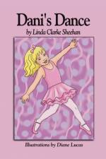 Dani's Dance af Linda Clarke Sheehan
