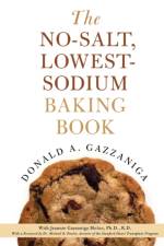 No-Salt, Lowest-Sodium Baking Book af Donald Gazzaniga