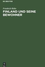 Finland Und Seine Bewohner af Friedrich Ruhs