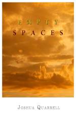 Empty Spaces af Joshua Quarrell