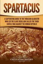 Spartacus af Captivating History