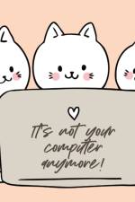 It's Not Your Computer Anymore af Alice Devon