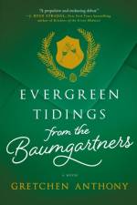 EVERGREEN TIDINGS FROM THE BAU af Anthony Gretchen Anthony