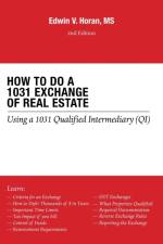 How to Do a 1031 Exchange of Real Estate af MS Edwin V Horan