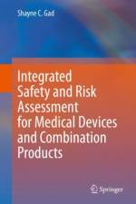 Integrated Safety and Risk Assessment for Medical Devices and Combination Products