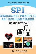 Ultrasound Physics SPI Workbook af Jim Conner