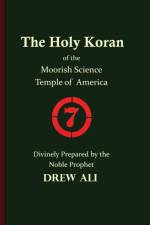 The Holy Koran of the Moorish Science Temple of America af Timothy Noble Drew Ali
