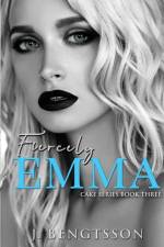 Fiercely Emma af J Bengtsson