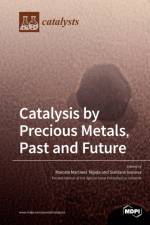 Catalysis by Precious Metals, Past and Future