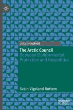 The Arctic Council af Svein Vigeland Rottem