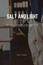 Salt and Light af Dale Tedder