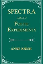Spectra - A Book of Poetic Experiments;With the Essay 'Metrical Regularity' by H. P. Lovecraft af Emanuel Morgan