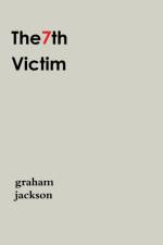 The7th Victim af Graham Jackson