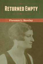 Returned Empty af Florence L Barclay