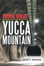 Survival Beneath Yucca Mountain af Monty Nereim