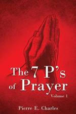 7 P's of Prayer af Pierre E Charles