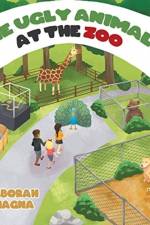 The Ugly Animals at the Zoo af Deborah Magna