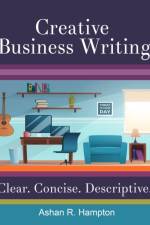 Creative Business Writing af Ashan R. Hampton