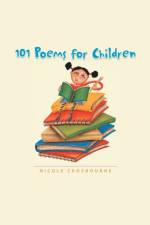 101 Poems for Children af Nicole Crosbourne