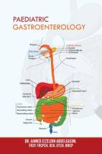 Paediatric Gastroenterology af Dr Ahmed Izzeldin Abuelgasim