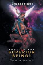 Are You the Superior Being? af Juan Rodriguez