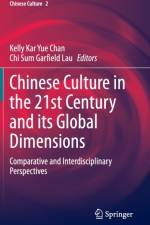 Chinese Culture in the 21st Century and its Global Dimensions