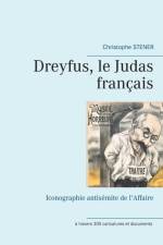 Dreyfus, le Judas francais af Christophe Stener