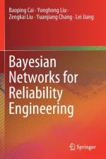 Bayesian Networks for Reliability Engineering af Lei Jiang