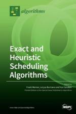 Exact and Heuristic Scheduling Algorithms