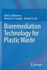 Bioremediation Technology  for Plastic Waste af Mohd. Shahnawaz