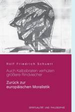 Auch Kalbsbraten verhuten groessere Rindviecher af Rolf Friedrich Schuett