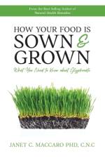 How Your Food is Sown & Grown af Janet C Maccaro