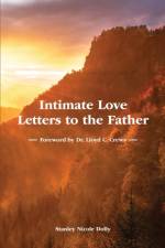 Intimate Love Letters to the Father af Stanley Nicole Dolly
