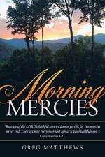 Morning Mercies af Greg Matthews