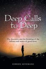 Deep Calls to Deep af Gideon Agyemang
