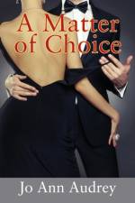 Matter of Choice af Jo Ann Audrey
