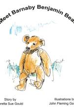 Meet Barnaby Benjamin Bear af Loretta Sue Gould