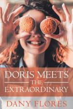 Doris Meets the Extraordinary af Dany Flores