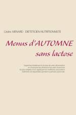 Menus d'automne sans lactose af Cedric Menard