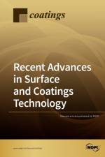 Recent Advances in Surface and Coatings Technology