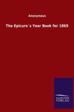 Epicures Year Book for 1869