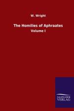 Homilies of Aphraates af W Wright
