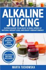 Alkaline Juicing af Marta Tuchowska