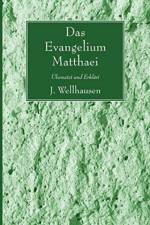 Das Evangelium Matthaei af J Wellhausen