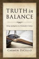 Truth in Balance af Carmen DiCello